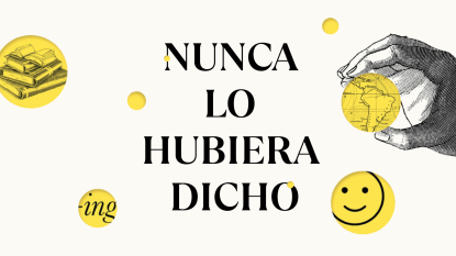 Nunca lo hubiera dicho: Los secretos bien guardados (o no tanto) de la lengua española