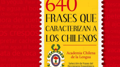 Portada de «640 frases que caracterizan a los chilenos», de la Academia Chilena de la Lengua.